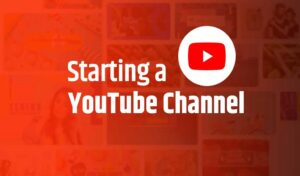 How to Start a Successful YouTube Channel in Kenya