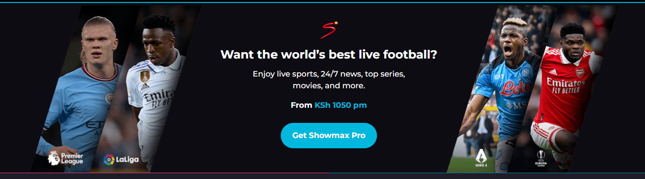 Showmax in Kenya Packages, Plans and Prices